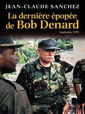 cover image of La dernière épopée de Bob Denard